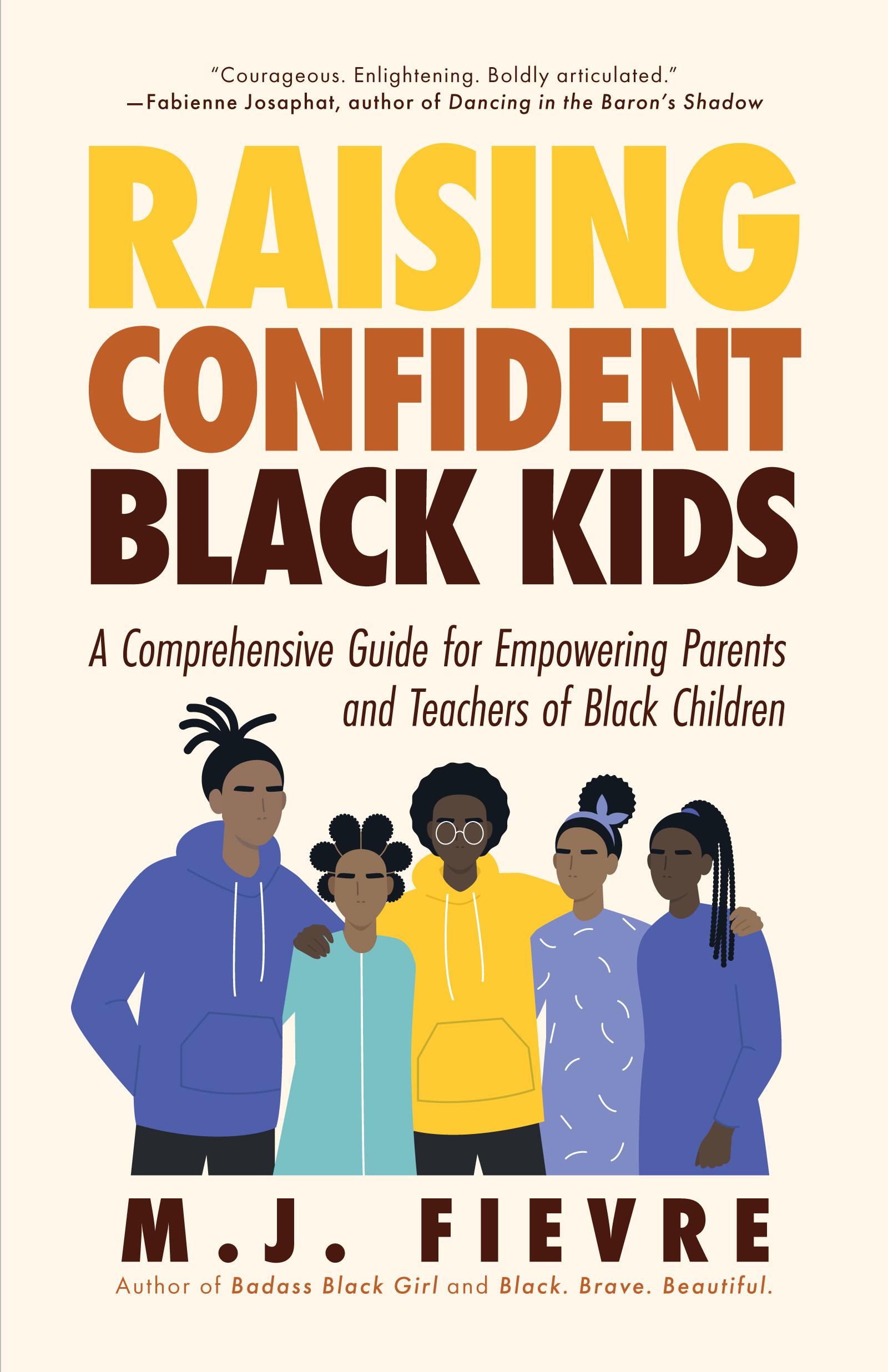 Bild: 9781642505580 | Raising Confident Black Kids | M. J. Fievre | Taschenbuch | Englisch