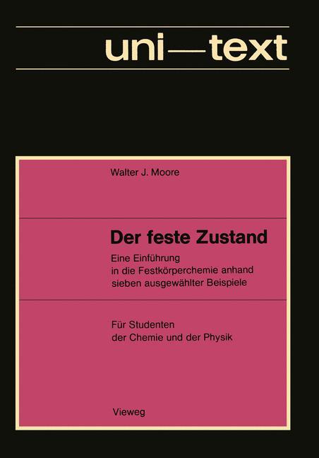 Cover: 9783528030261 | Der feste Zustand | Walter J. Moore | Taschenbuch | Paperback | 164 S.