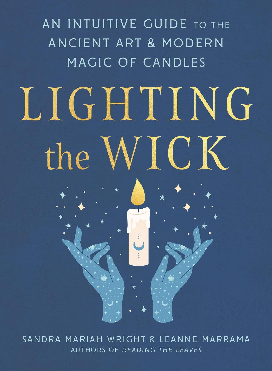 Cover: 9780593418345 | Lighting the Wick: An Intuitive Guide to the Ancient Art and Modern...