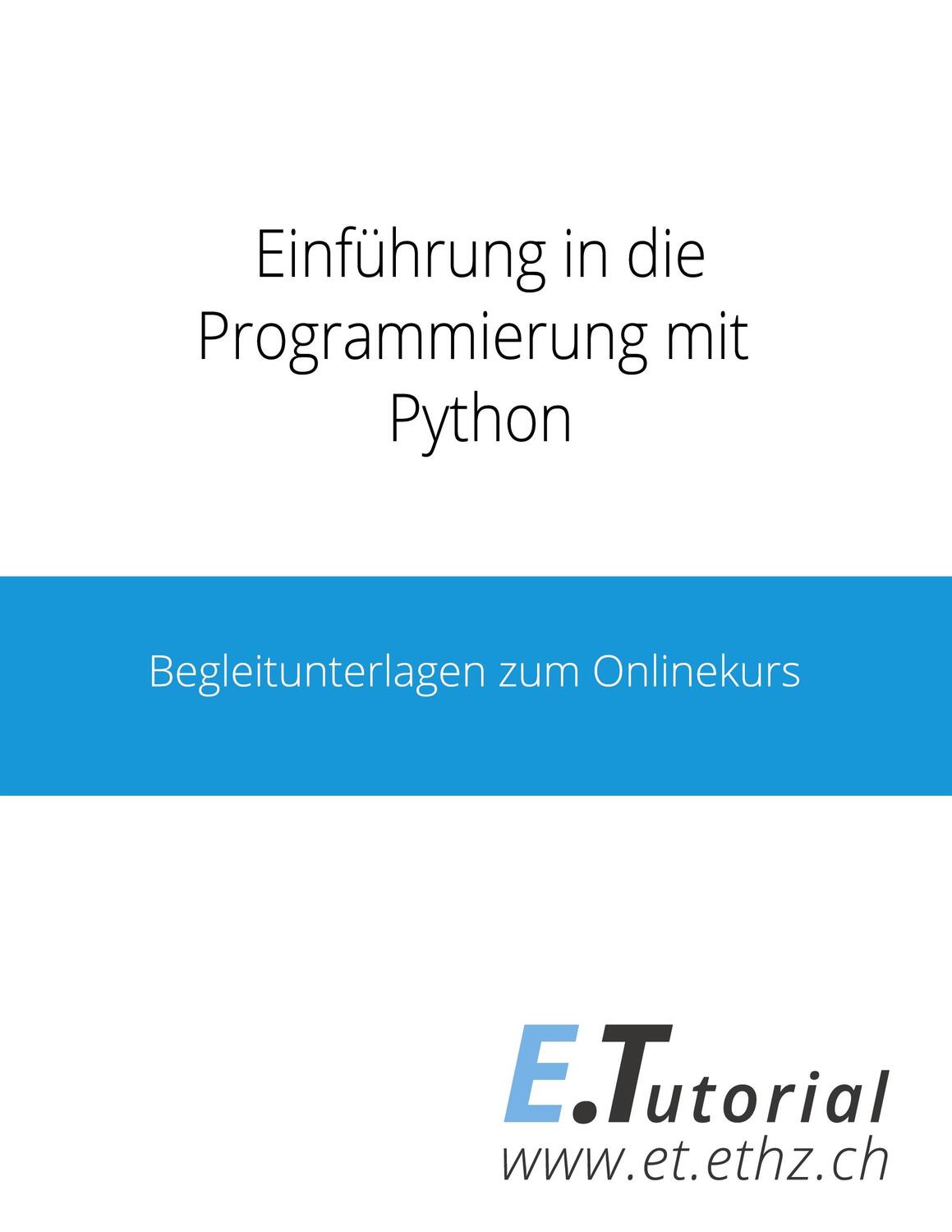Cover: 9783757824235 | Programmieren mit Python | Begleitunterlagen zum Onlinekurs | Buch