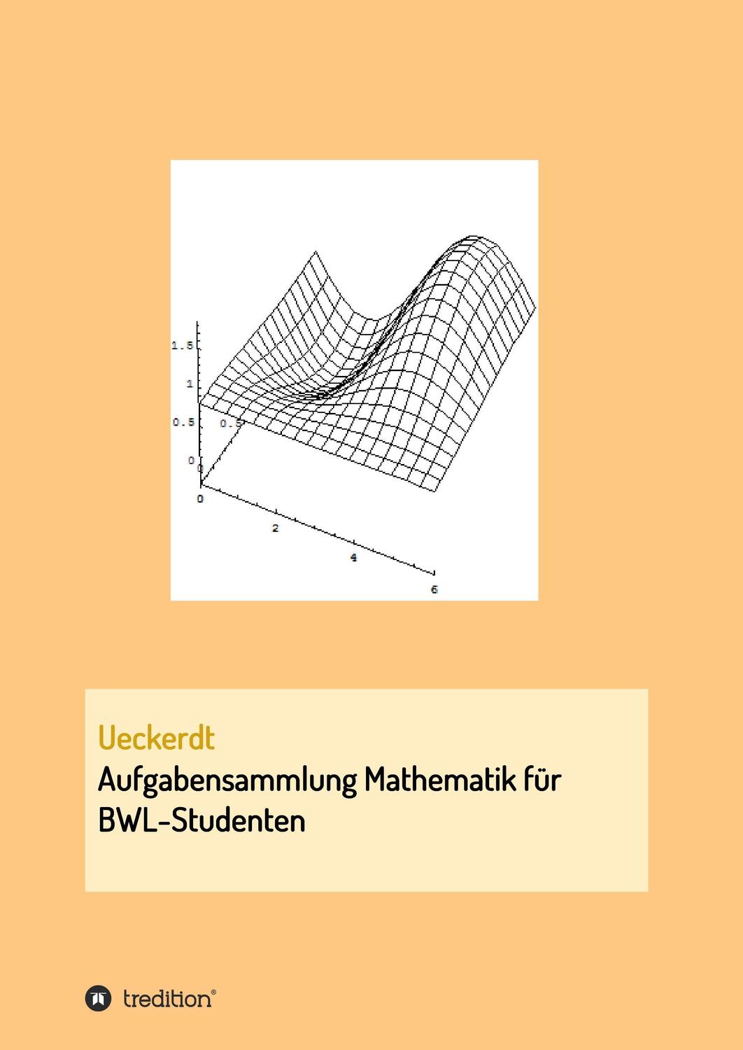 Cover: 9783734579721 | Aufgabensammlung Mathematik für BWL-Studenten | Birgit Ueckerdt | Buch