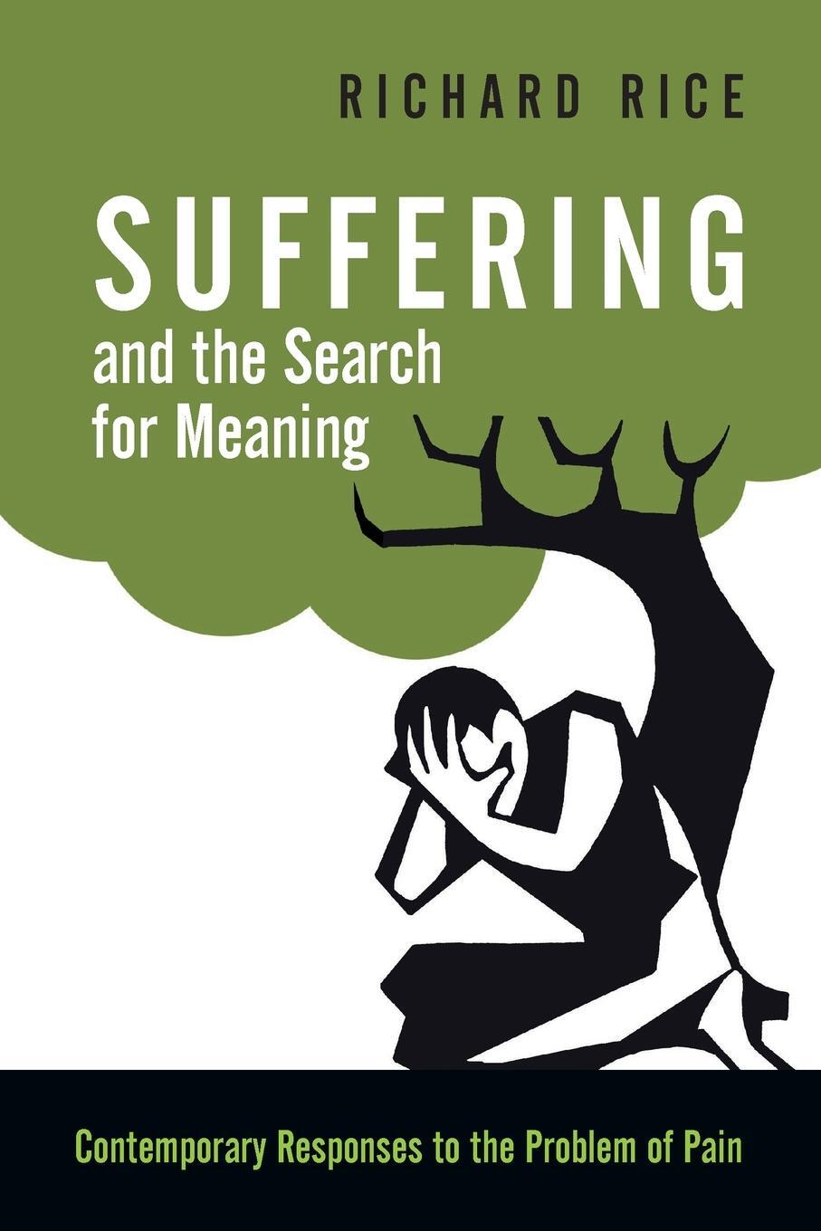 Cover: 9780830840373 | Suffering and the Search for Meaning | Richard Rice | Taschenbuch