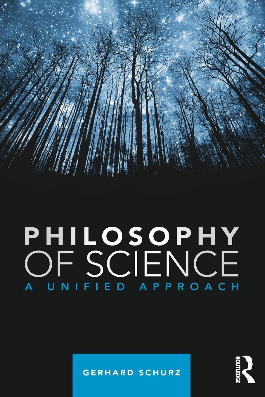 Cover: 9780415829366 | Philosophy of Science | A Unified Approach | Gerhard Schurz | Buch