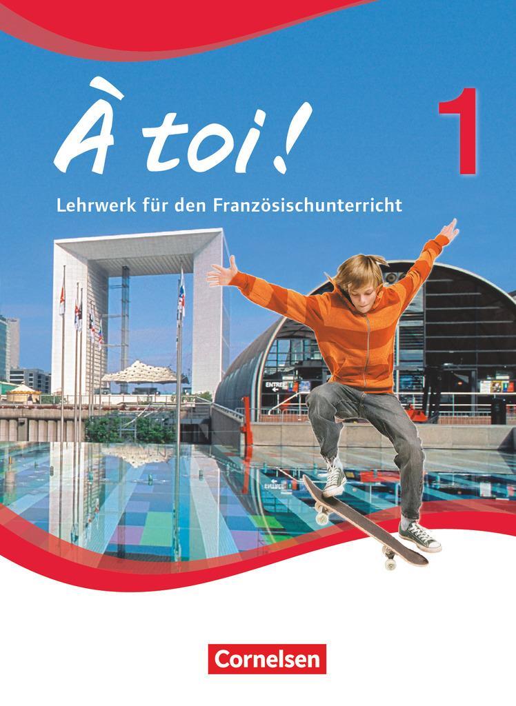 Cover: 9783065204019 | À toi! 01. Schülerbuch | Catherine Mann-Grabowski (u. a.) | Buch