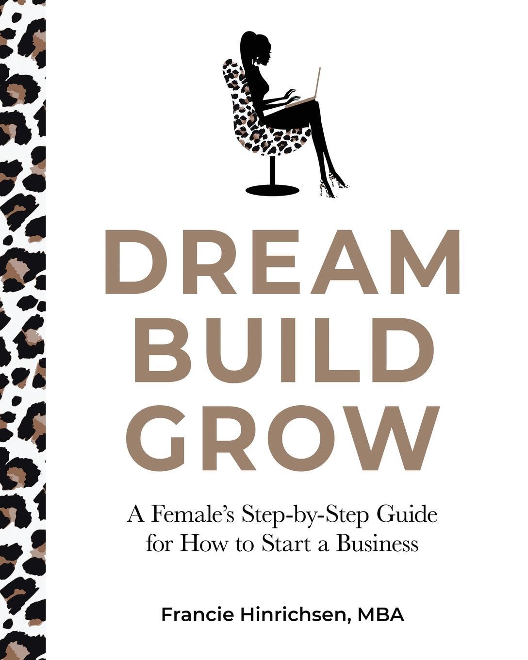Cover: 9780578366173 | Dream, Build, Grow | Francie Hinrichsen | Taschenbuch | Paperback