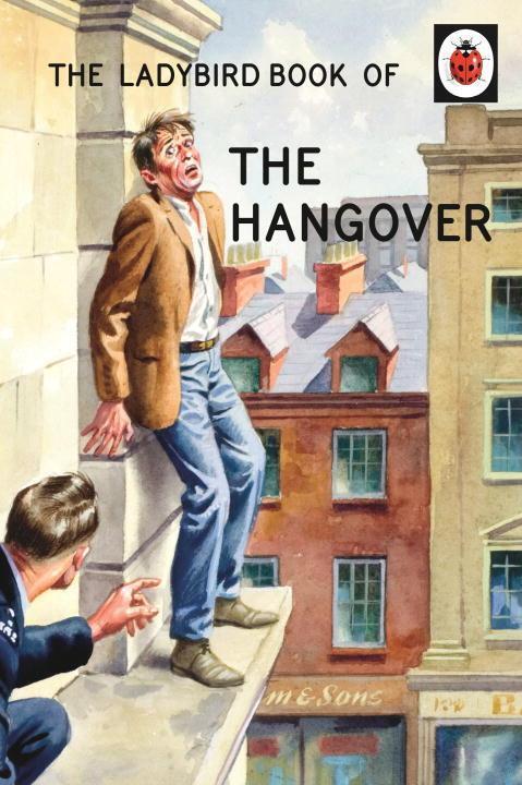 Cover: 9780718183516 | The Ladybird Book of the Hangover | Jason Hazeley (u. a.) | Buch