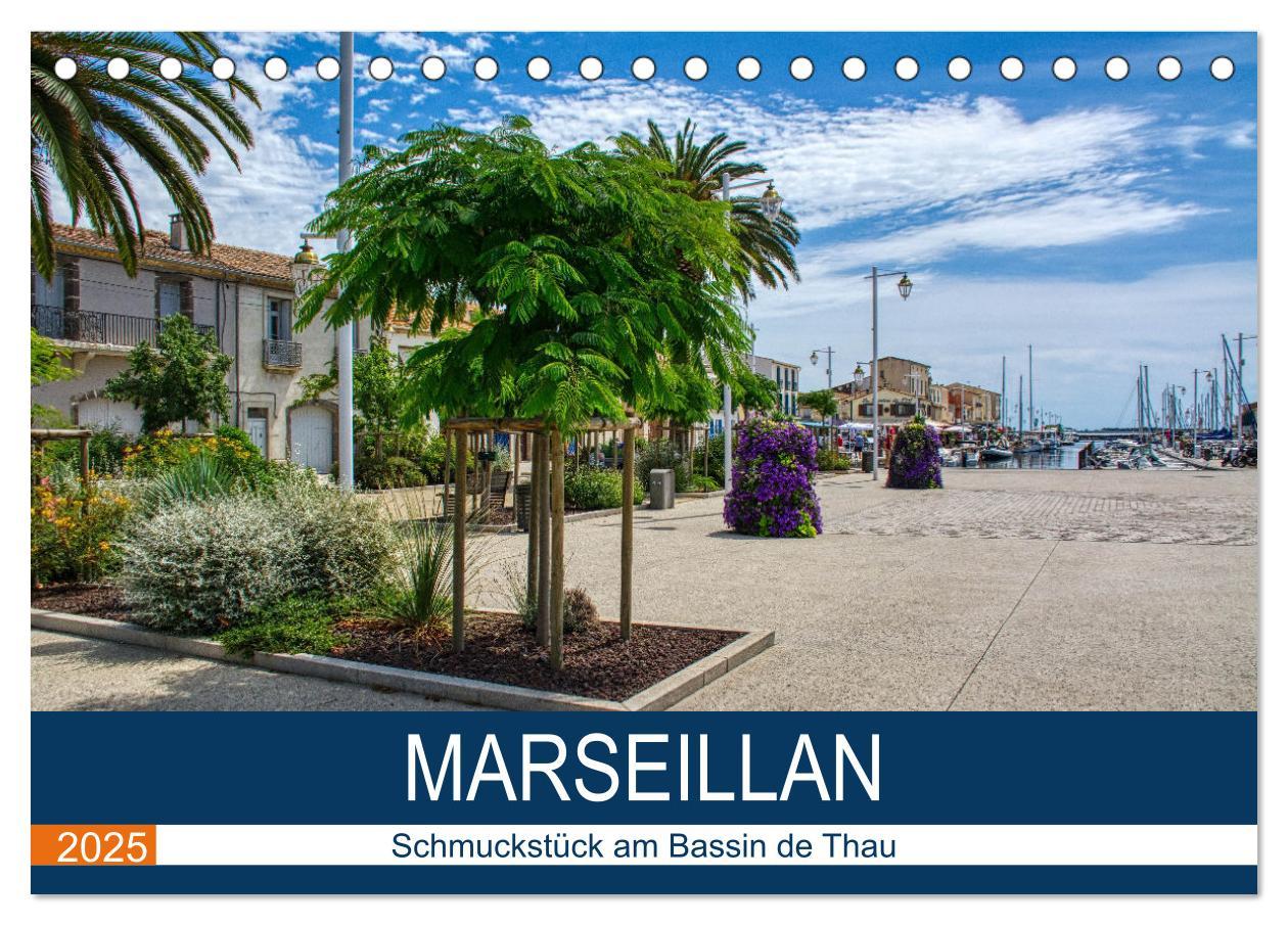 Cover: 9783383978630 | Marseillan - Schmuckstück am Bassin de Thau (Tischkalender 2025 DIN...