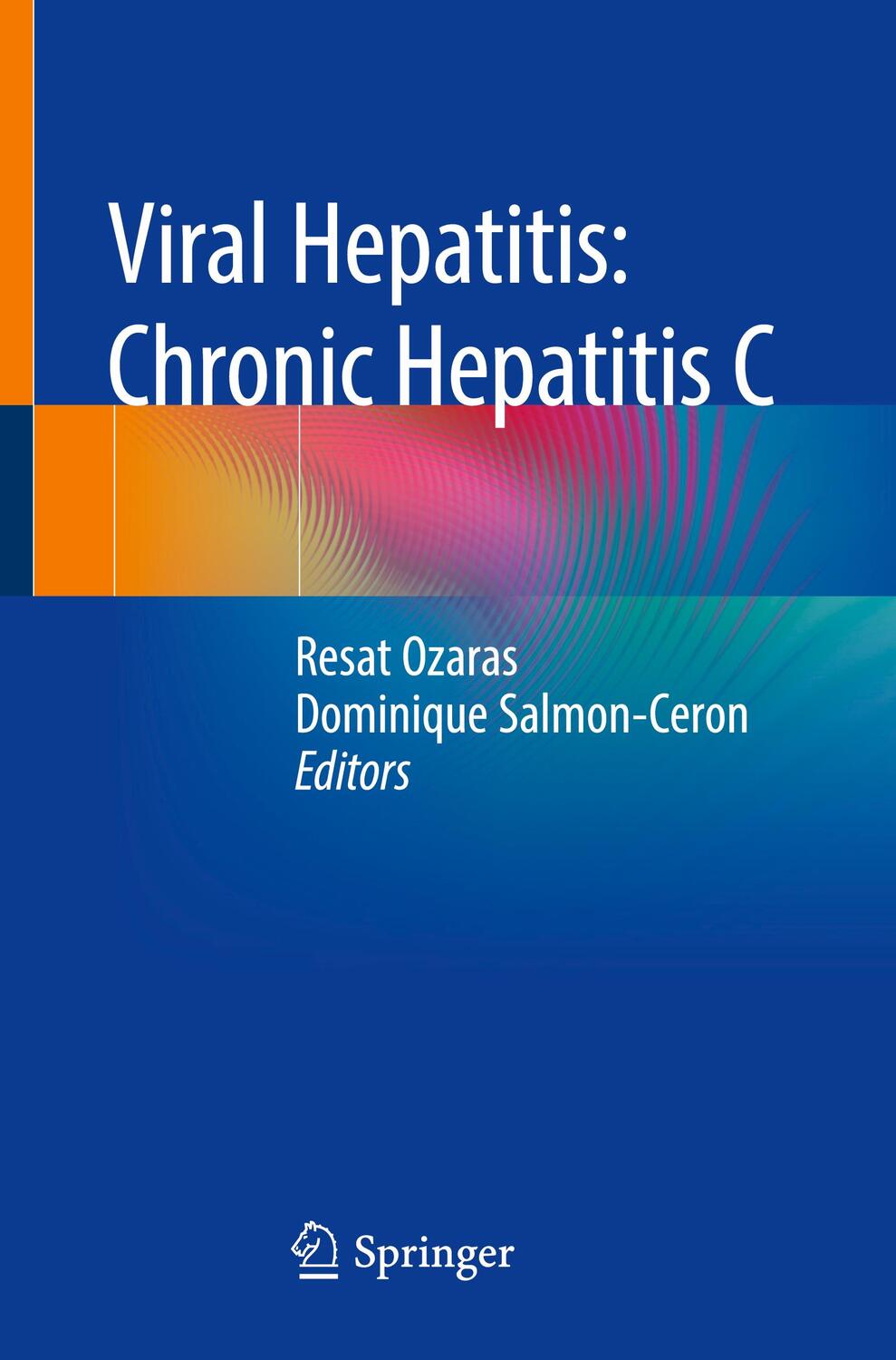 Cover: 9783030037567 | Viral Hepatitis: Chronic Hepatitis C | Dominique Salmon-Ceron (u. a.)