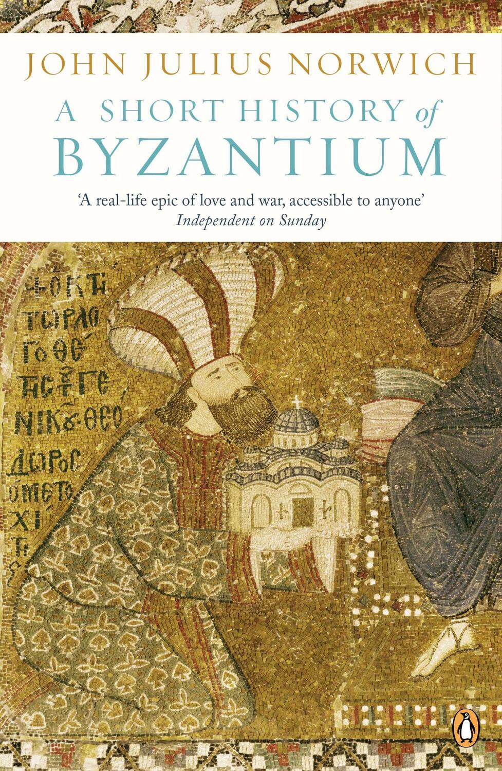 Cover: 9780241953051 | A Short History of Byzantium | John Julius Norwich | Taschenbuch