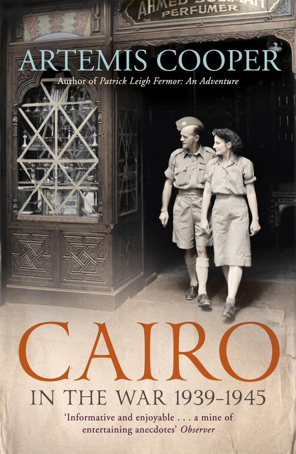Cover: 9781848548848 | Cairo in the War | 1939-45 | Artemis Cooper | Taschenbuch | Englisch