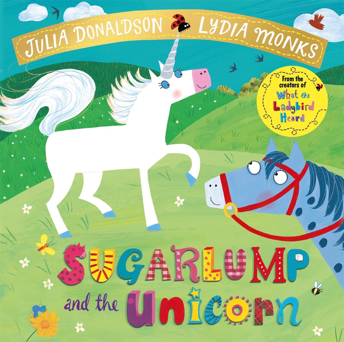 Cover: 9781509862665 | Sugarlump and the Unicorn | Julia Donaldson | Taschenbuch | Englisch