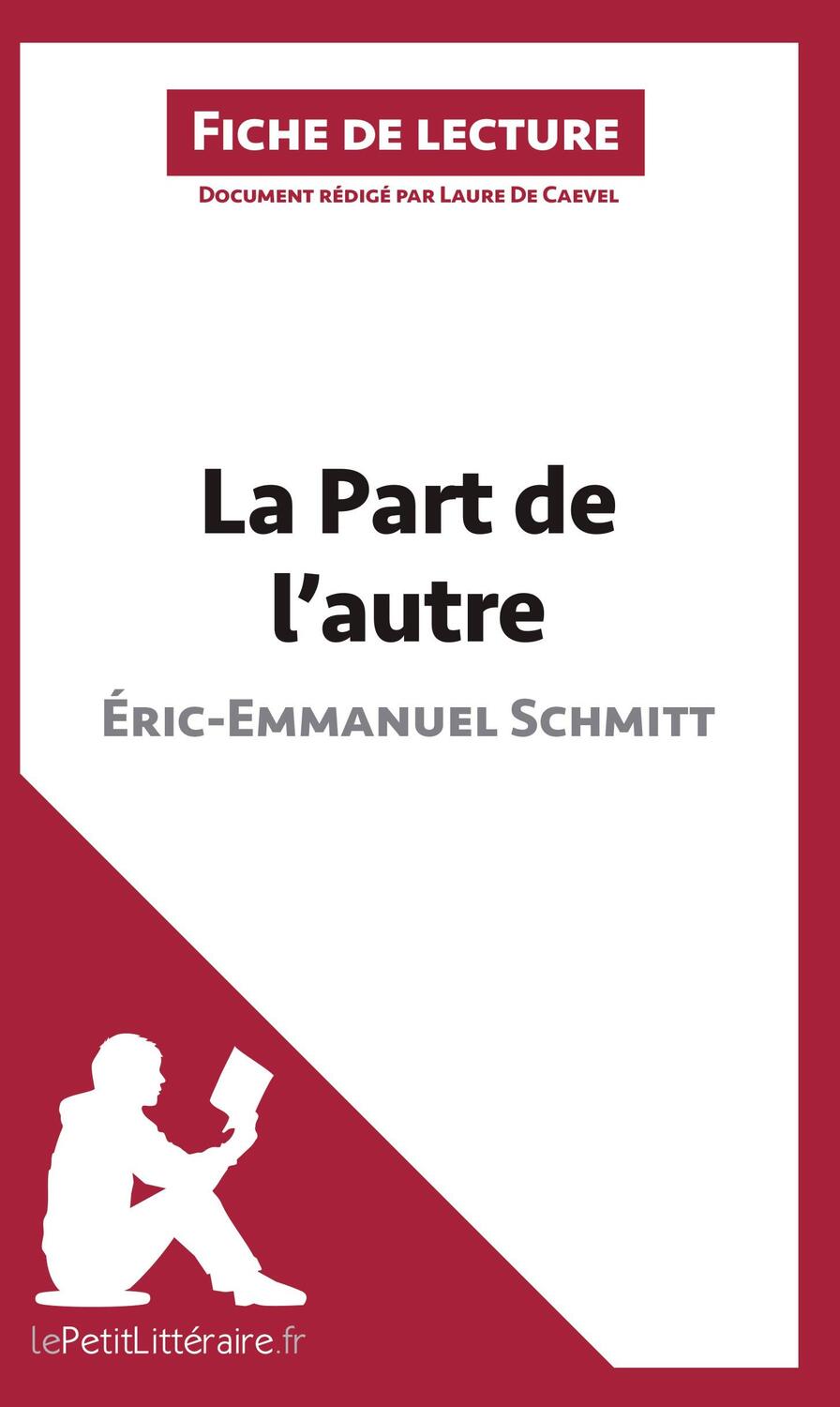 Cover: 9782806211163 | La Part de l'autre d'Éric-Emmanuel Schmitt (Fiche de lecture) | Buch