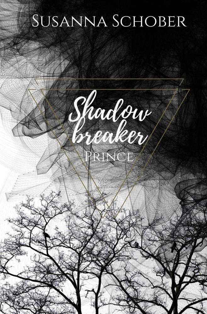 Cover: 9783754642641 | Shadowbreaker Prince | Susanna Schober | Taschenbuch | Paperback