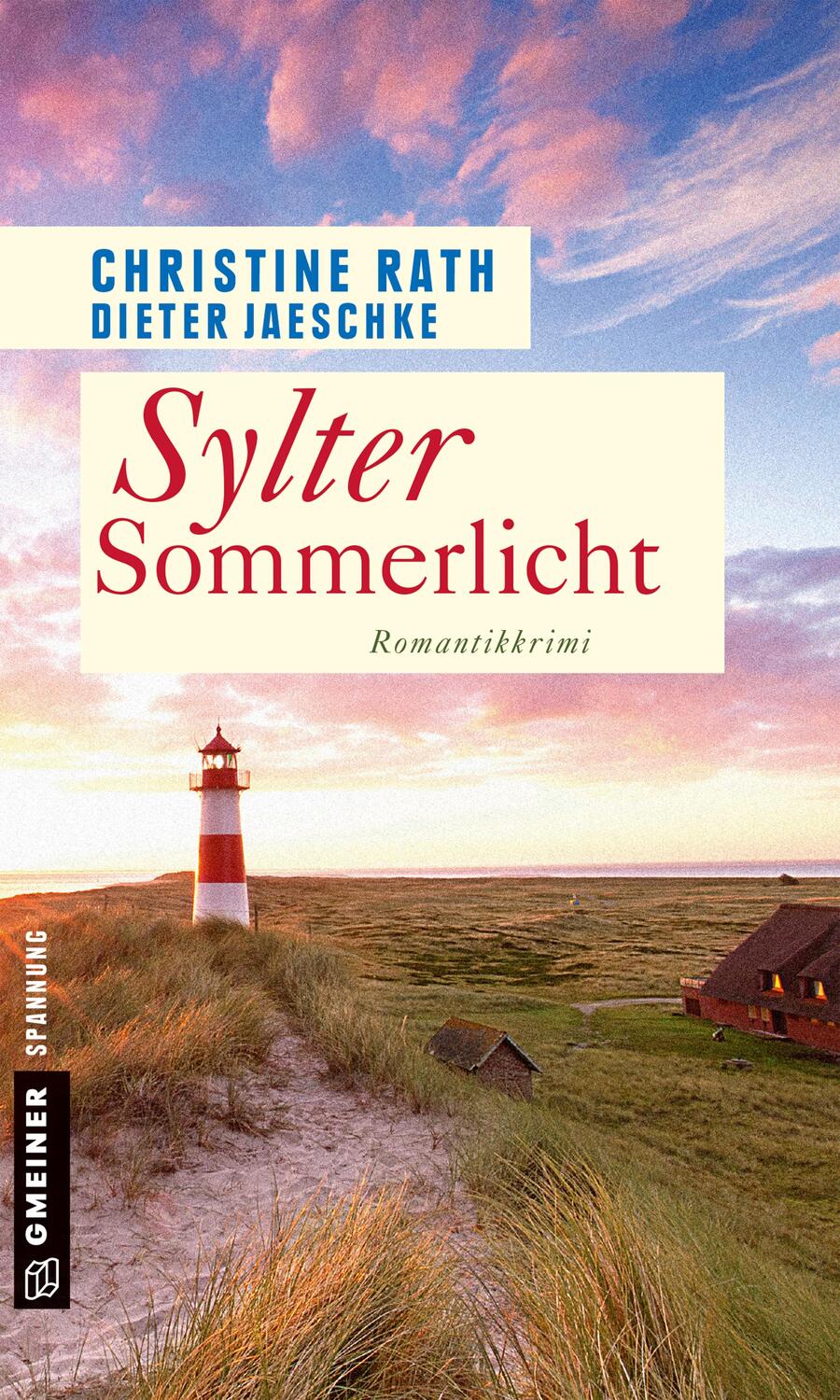 Cover: 9783839223420 | Sylter Sommerlicht | Romantik-Krimi | Christine Rath (u. a.) | Buch