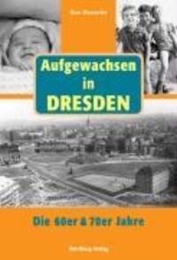 Cover: 9783831318605 | Aufgewachsen in Dresden. Die 60er &amp; 70er Jahre | Una Giesecke | Buch