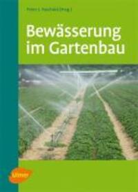 Cover: 9783800147748 | Bewässerung im Gartenbau | Peter-J. Paschold (u. a.) | Taschenbuch