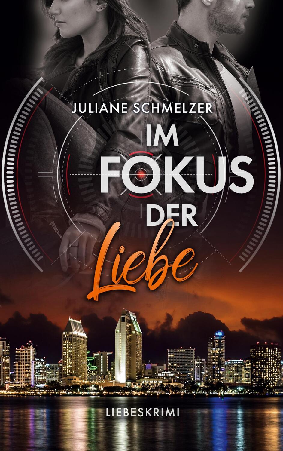 Cover: 9783756274956 | Im Fokus der Liebe | Liebeskrimi. DE | Juliane Schmelzer | Taschenbuch