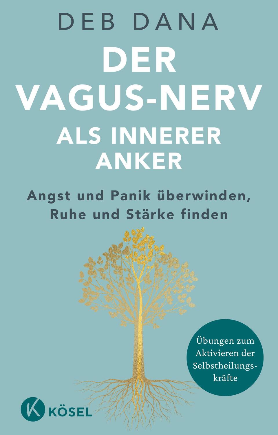 Cover: 9783466347865 | Der Vagus-Nerv als innerer Anker | Deb Dana | Taschenbuch | 272 S.
