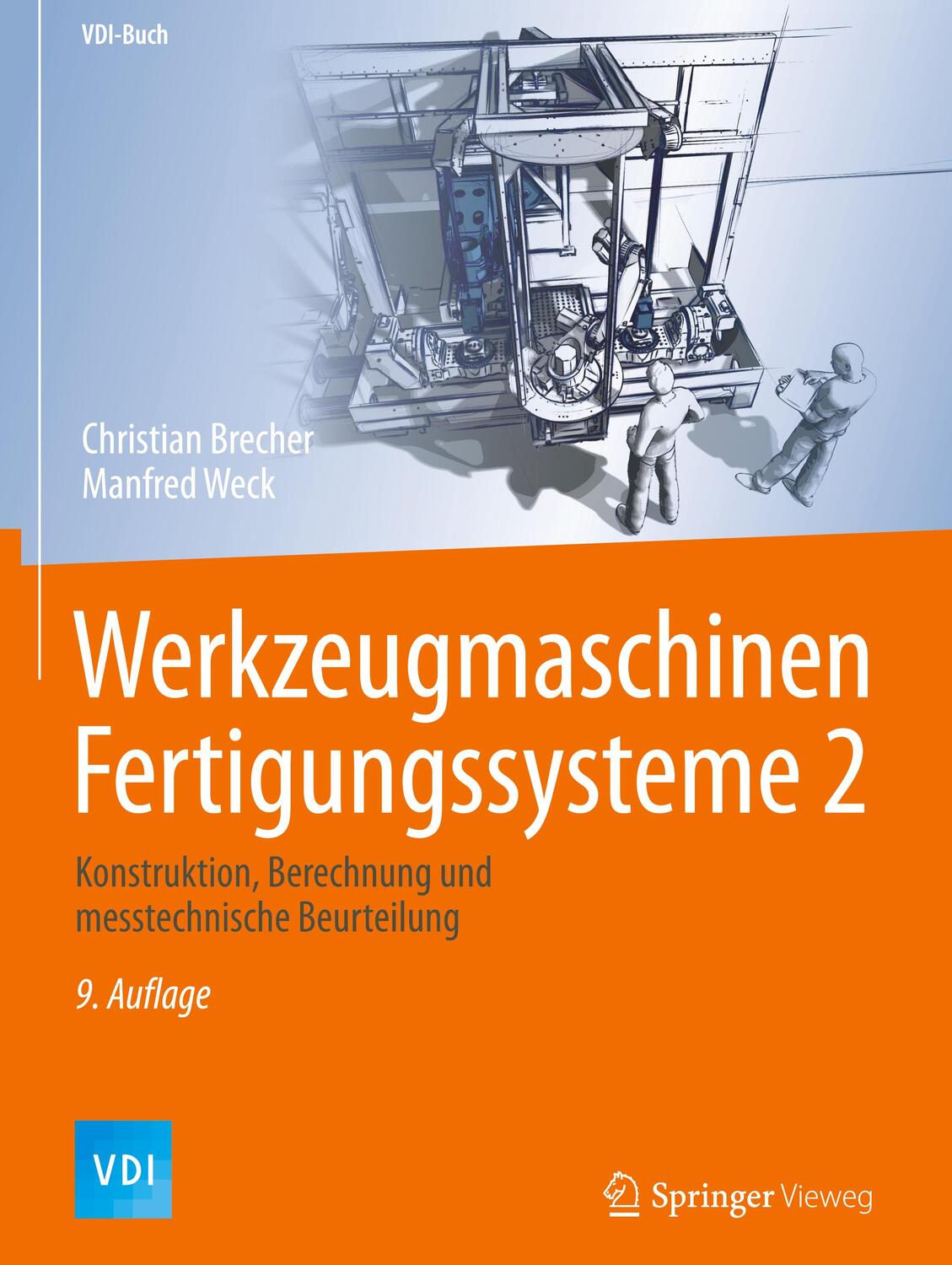 Cover: 9783662465660 | Werkzeugmaschinen Fertigungssysteme 2 | Christian Brecher (u. a.)