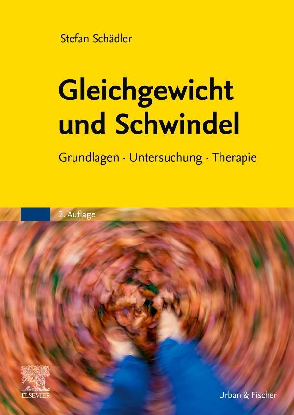 Cover: 9783437451485 | Gleichgewicht und Schwindel | Grundlagen Untersuchung Therapie | Buch