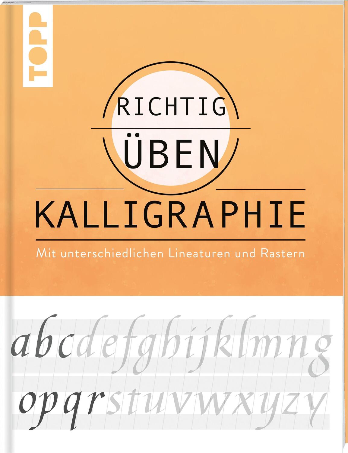 Cover: 9783772447099 | richtig üben Kalligraphie | Andreas Lux | Taschenbuch | Deutsch | 2021