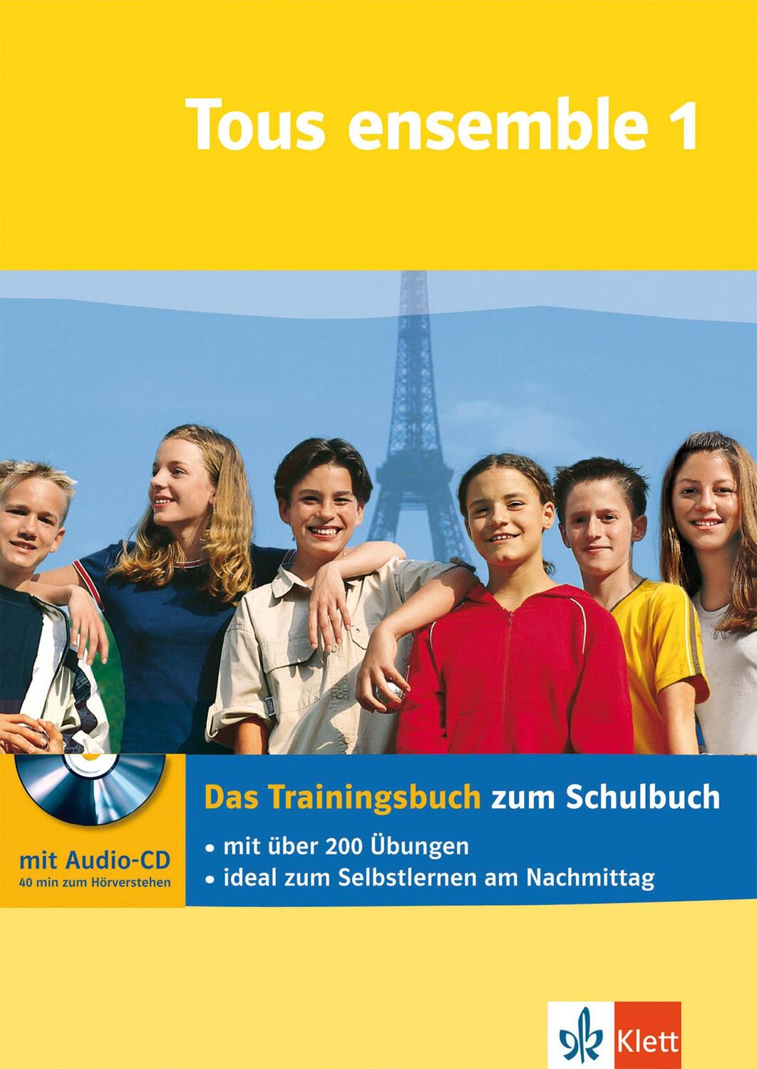 Cover: 9783129299784 | Tous ensemble 1. Das Trainingsbuch mit Audio-CD | Taschenbuch | 2009