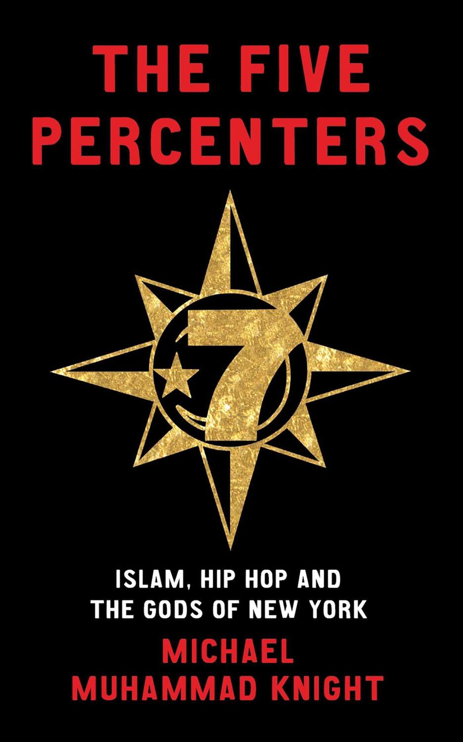 Cover: 9781851686155 | The Five Percenters: Islam, Hip-Hop and the Gods of New York | Knight