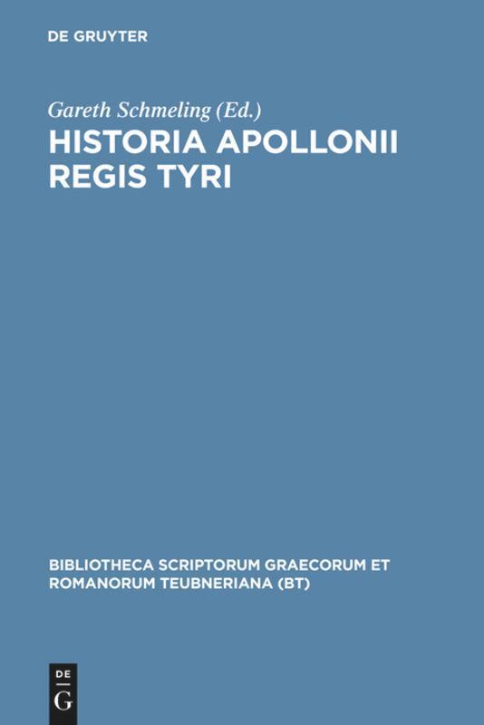 Cover: 9783598714252 | Historia Apollonii Regis Tyri | Gareth Schmeling | Buch | Latein