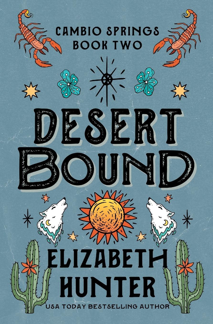 Cover: 9781959590132 | Desert Bound | A Cambio Springs Mystery | Elizabeth Hunter | Buch