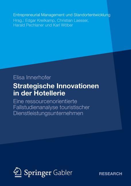 Cover: 9783834942234 | Strategische Innovationen in der Hotellerie | Elisa Innerhofer | Buch