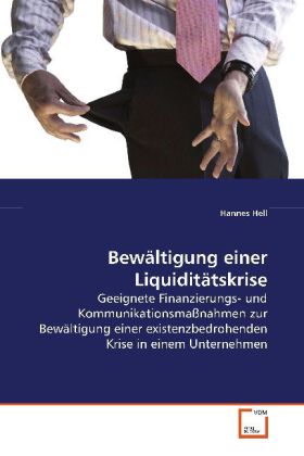 Cover: 9783639101072 | Bewältigung einer Liquiditätskrise | Hannes Hell | Taschenbuch