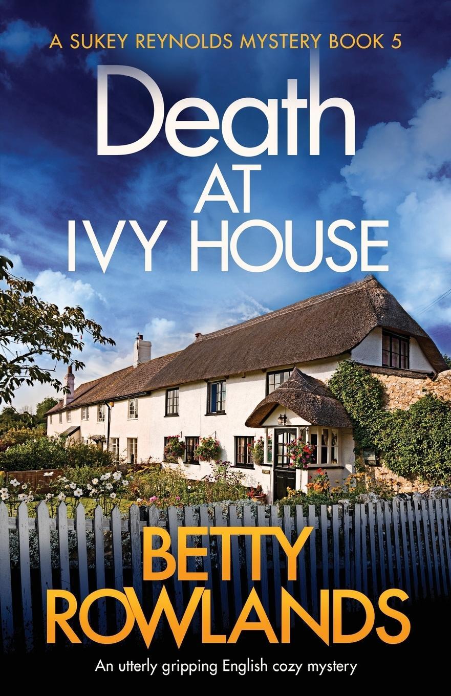 Cover: 9781838880484 | Death at Ivy House | An utterly gripping English cozy mystery | Buch