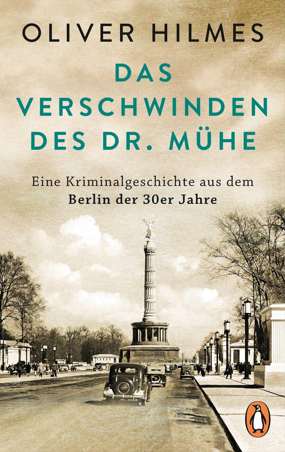 Cover: 9783328108696 | Das Verschwinden des Dr. Mühe | Oliver Hilmes | Taschenbuch | Deutsch