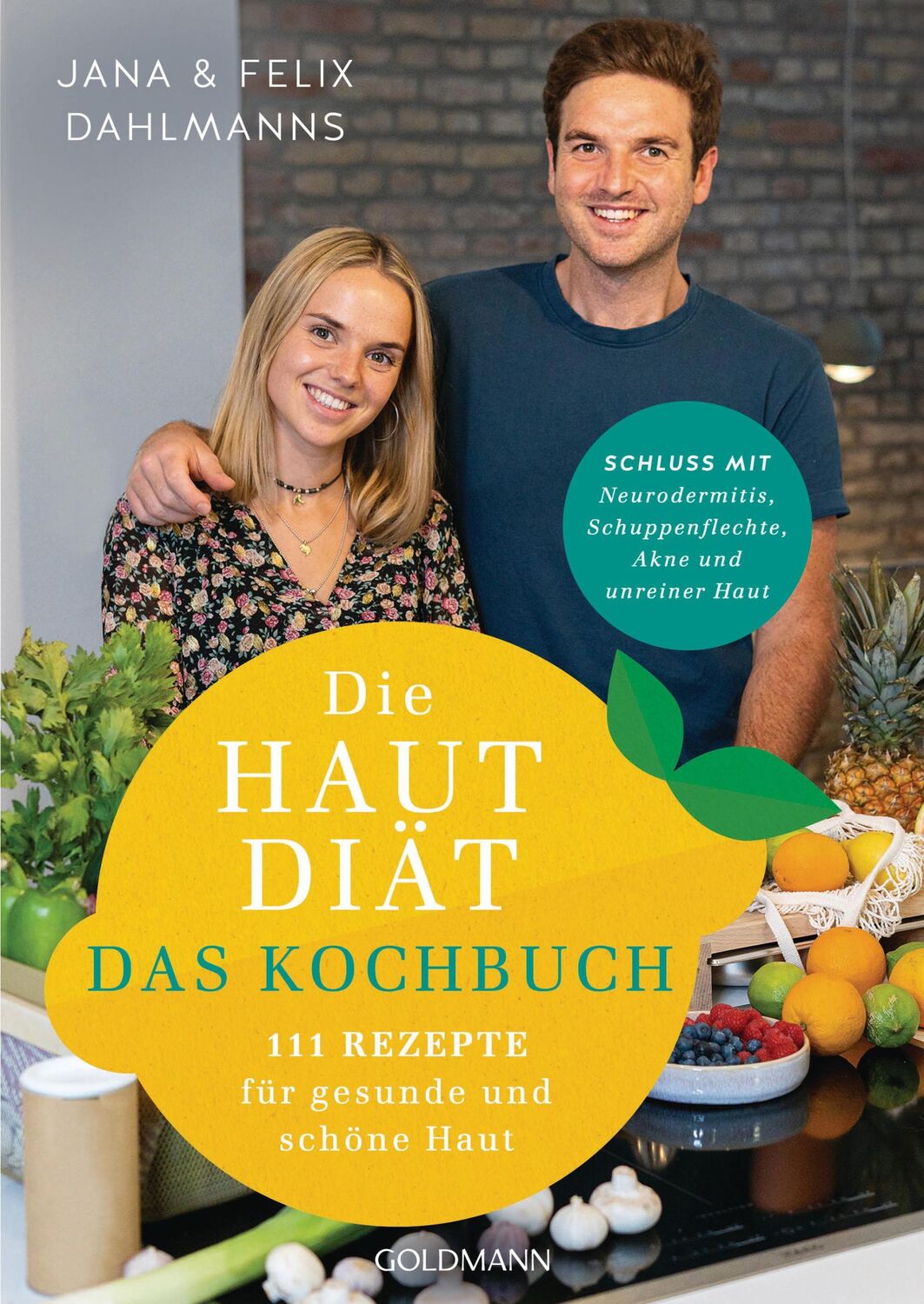 Cover: 9783442180035 | Die Hautdiät - Das Kochbuch | Jana Dahlmanns (u. a.) | Taschenbuch