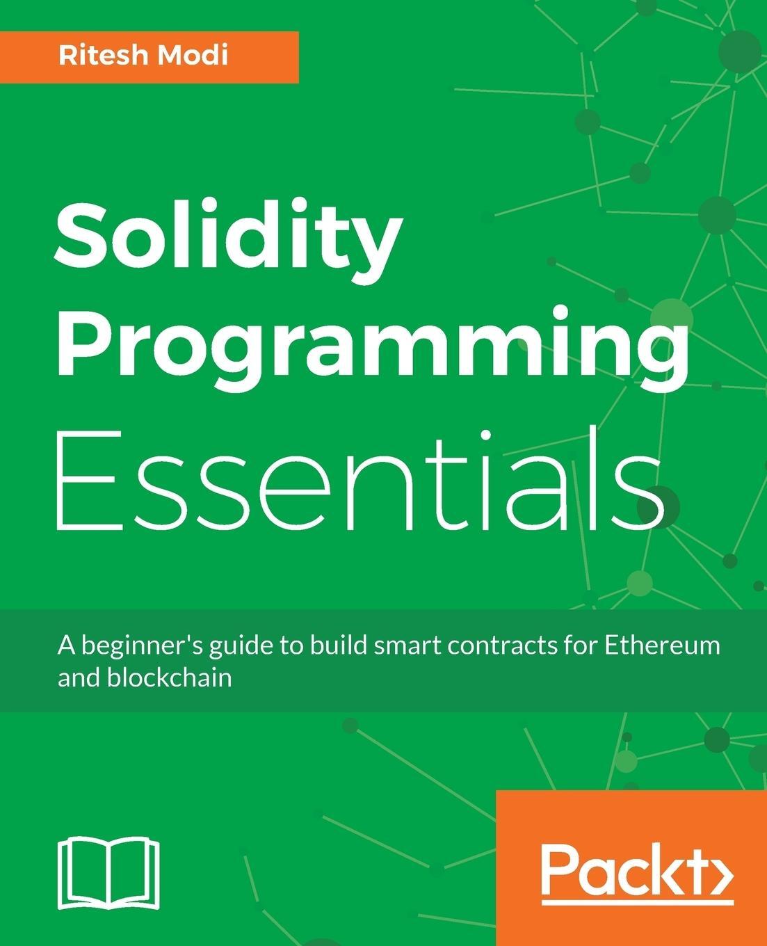 Cover: 9781788831383 | Solidity Programming Essentials | Ritesh Modi | Taschenbuch | Englisch