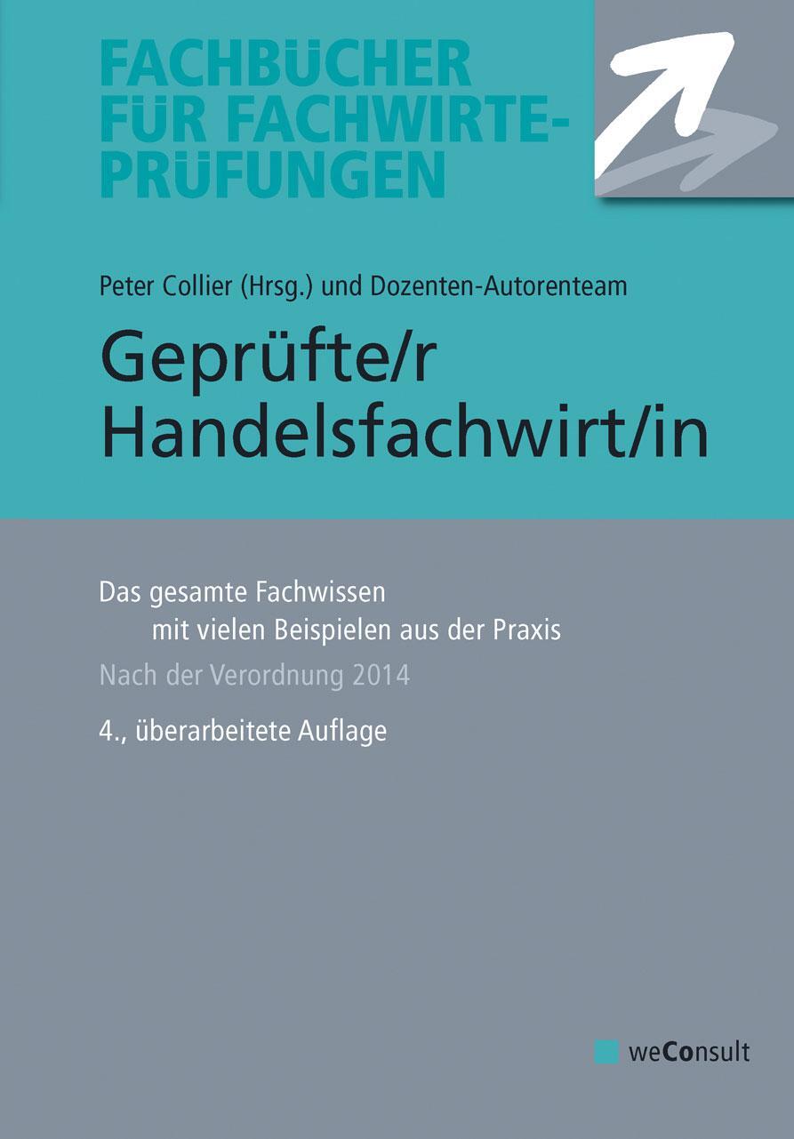 Cover: 9783948633349 | Geprüfter Handelsfachwirt | Peter Collier | Taschenbuch | 924 S.