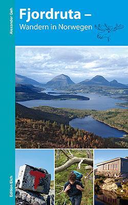 Cover: 9783937452258 | Fjordruta - Wandern in Norwegen | Alexander Geh | Buch | Deutsch