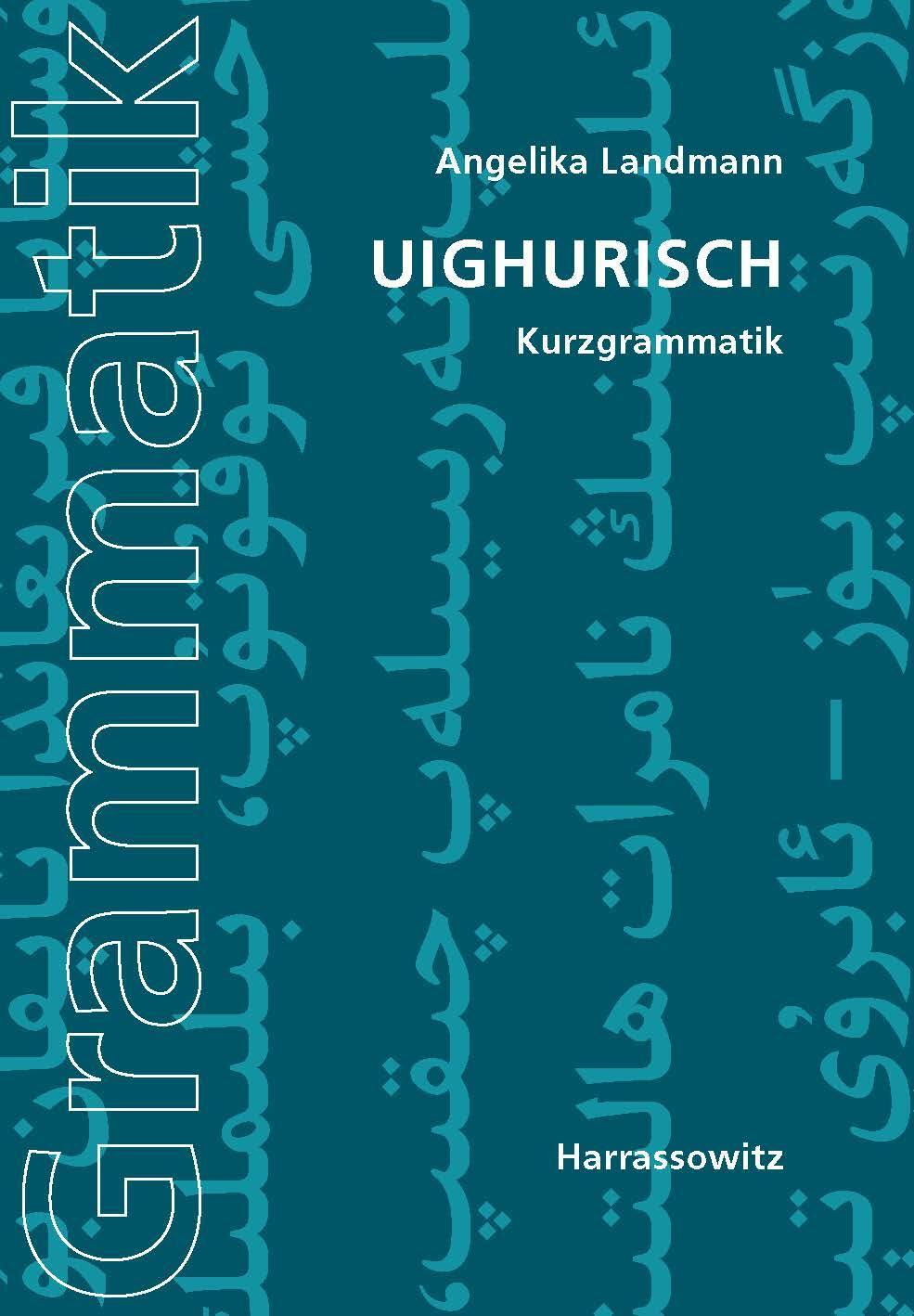 Cover: 9783447066808 | Uighurisch | Kurzgrammatik | Angelika Landmann | Taschenbuch | Deutsch