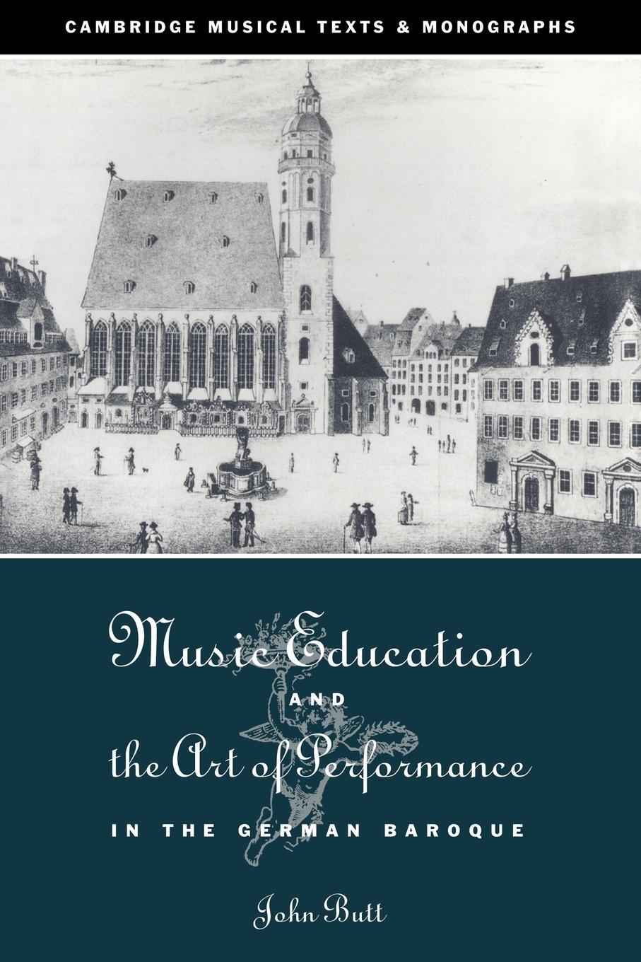 Cover: 9780521034784 | Music Education and the Art of Performance in the German Baroque