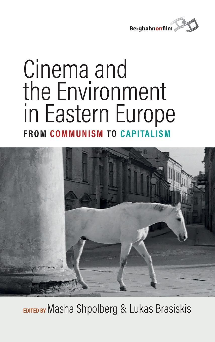 Cover: 9781805391050 | Cinema and the Environment in Eastern Europe | Masha Shpolberg | Buch
