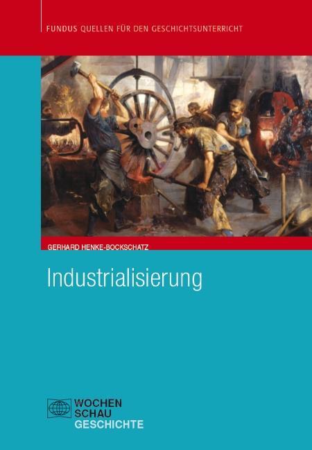 Cover: 9783879207459 | Industrialisierung | Gerhard Henke-Bockschatz | Taschenbuch | 240 S.