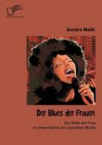 Cover: 9783842895874 | Der Blues der Frauen | Sandra Malik | Taschenbuch | Diplomica