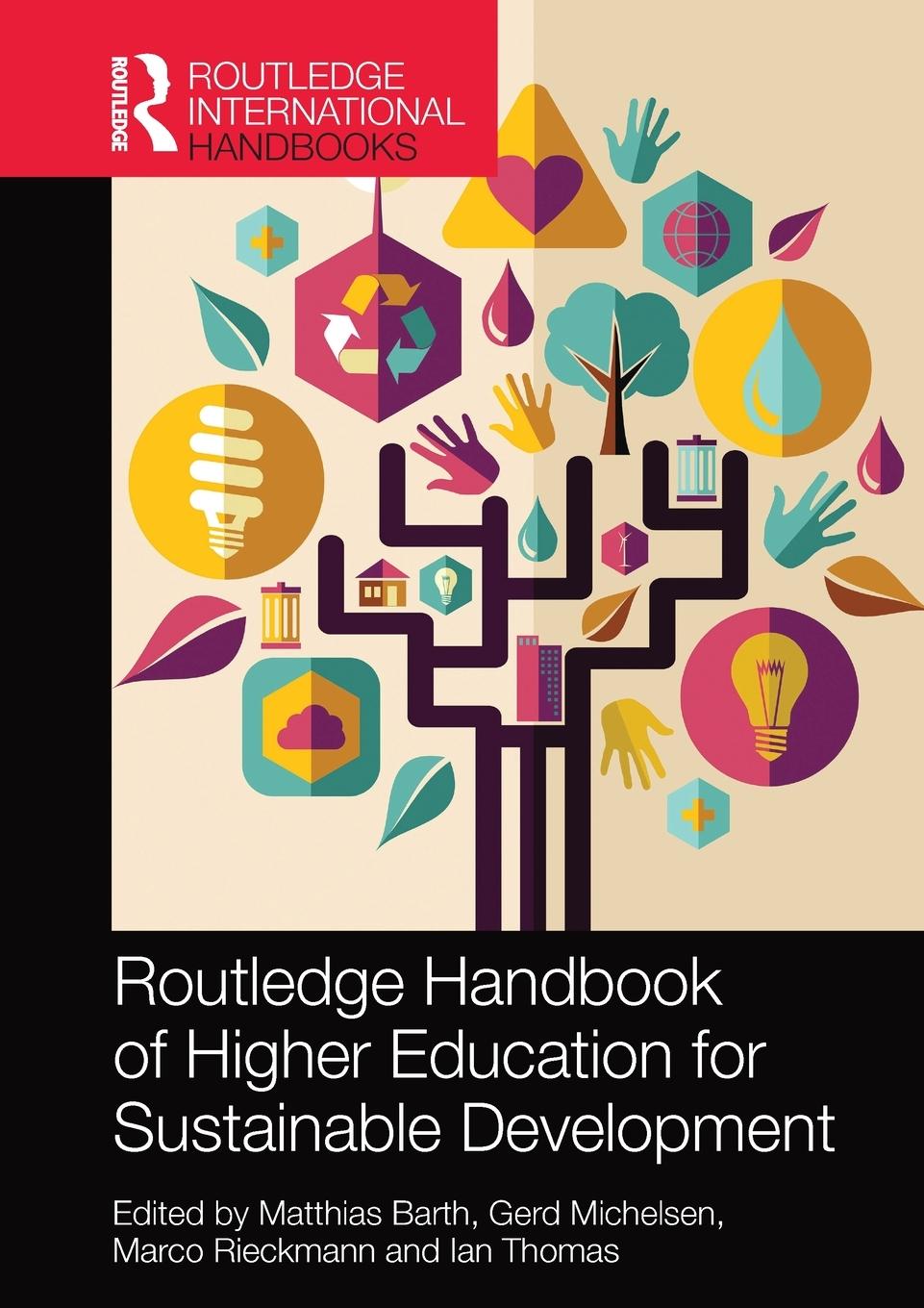 Cover: 9781138597549 | Routledge Handbook of Higher Education for Sustainable Development