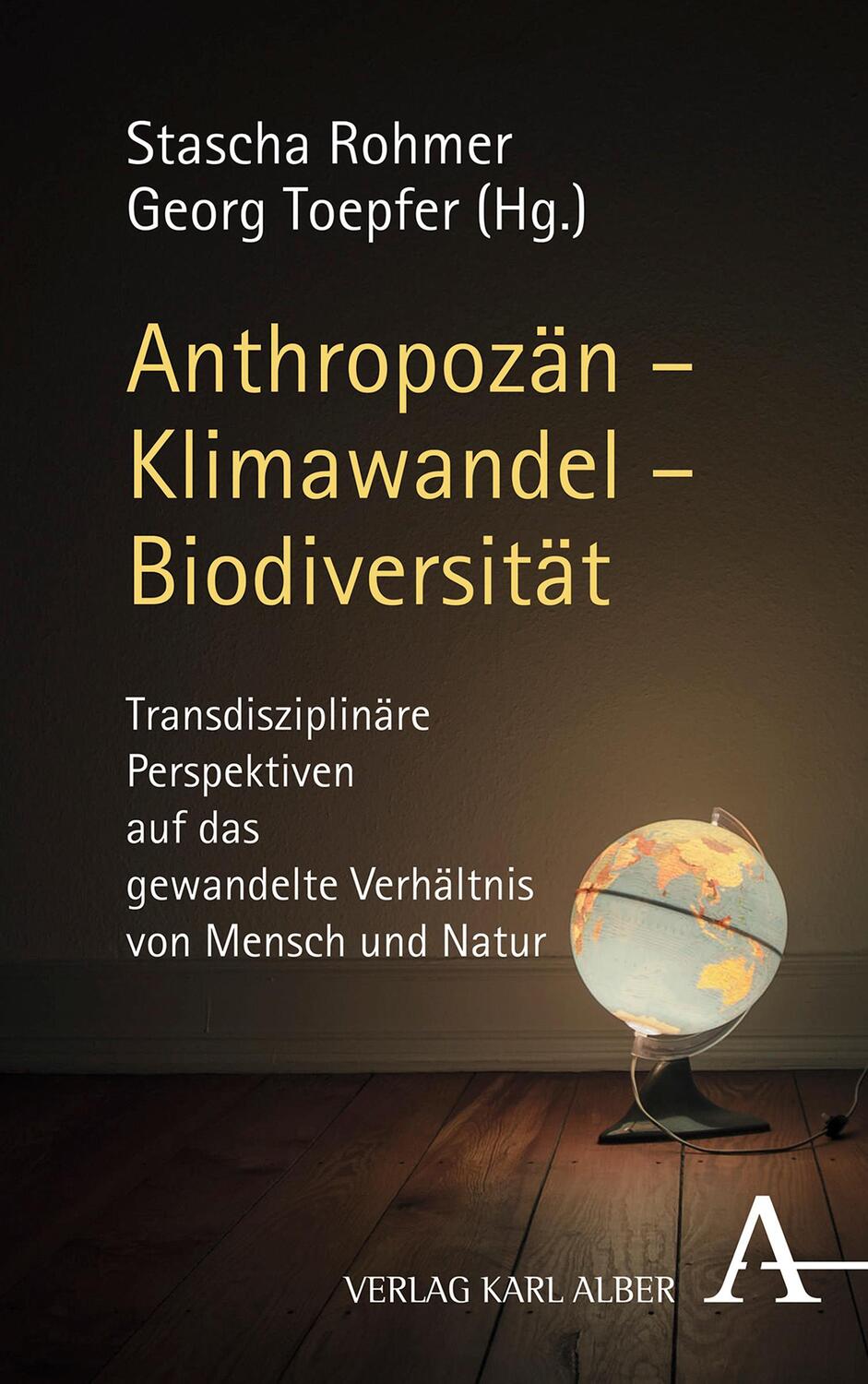 Cover: 9783495490419 | Anthropozän - Klimawandel - Biodiversität | Stascha Rohmer (u. a.)