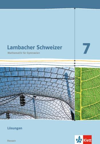 Cover: 9783127337037 | Lambacher Schweizer. 7. Schuljahr G9. Lösungen. Neubearbeitung. Hessen
