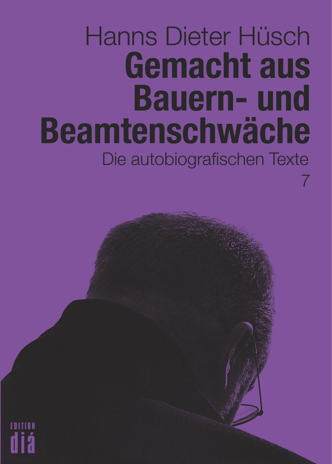 Cover: 9783860344194 | Gemacht aus Bauern- und Beamtenschwäche | Die autobiografischen Texte