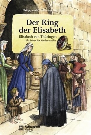 Cover: 9783402002414 | Der Ring der Elisabeth | Philipp von Ketteler (u. a.) | Buch | Deutsch