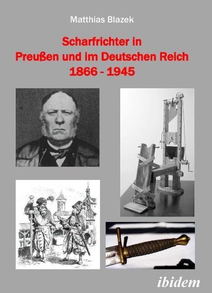 Cover: 9783838201078 | Scharfrichter in Preußen und im Deutschen Reich 1866-1945 | Blazek
