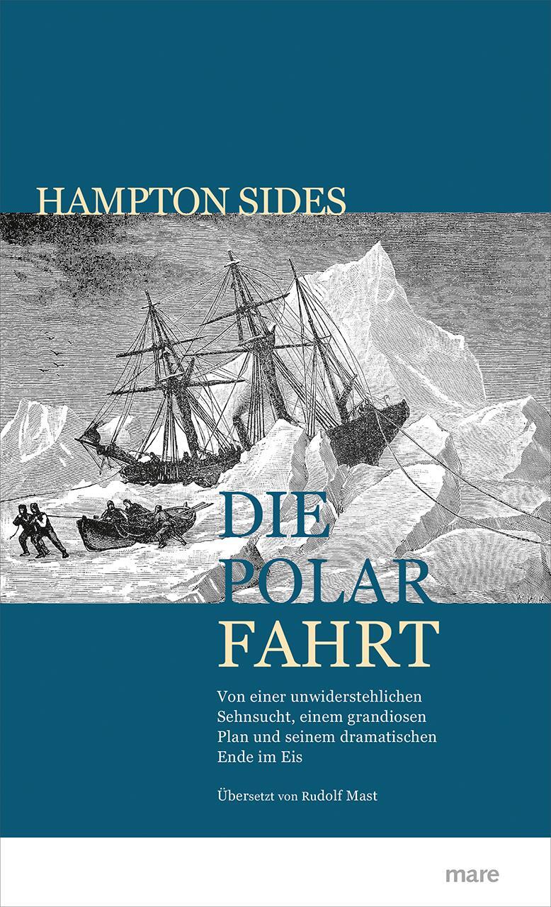 Cover: 9783866486164 | Die Polarfahrt | Hampton Sides | Taschenbuch | Deutsch | 2019