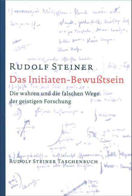 Cover: 9783727475801 | Das Initiaten-Bewußtsein | Rudolf Steiner | Buch | Deutsch | 2005